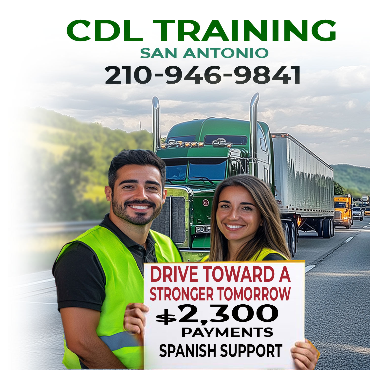 CDL training in Austin with commercial truck, student drivers wearing safety vests, promoting $2,300 payments and Spanish support for commercial driver license program.